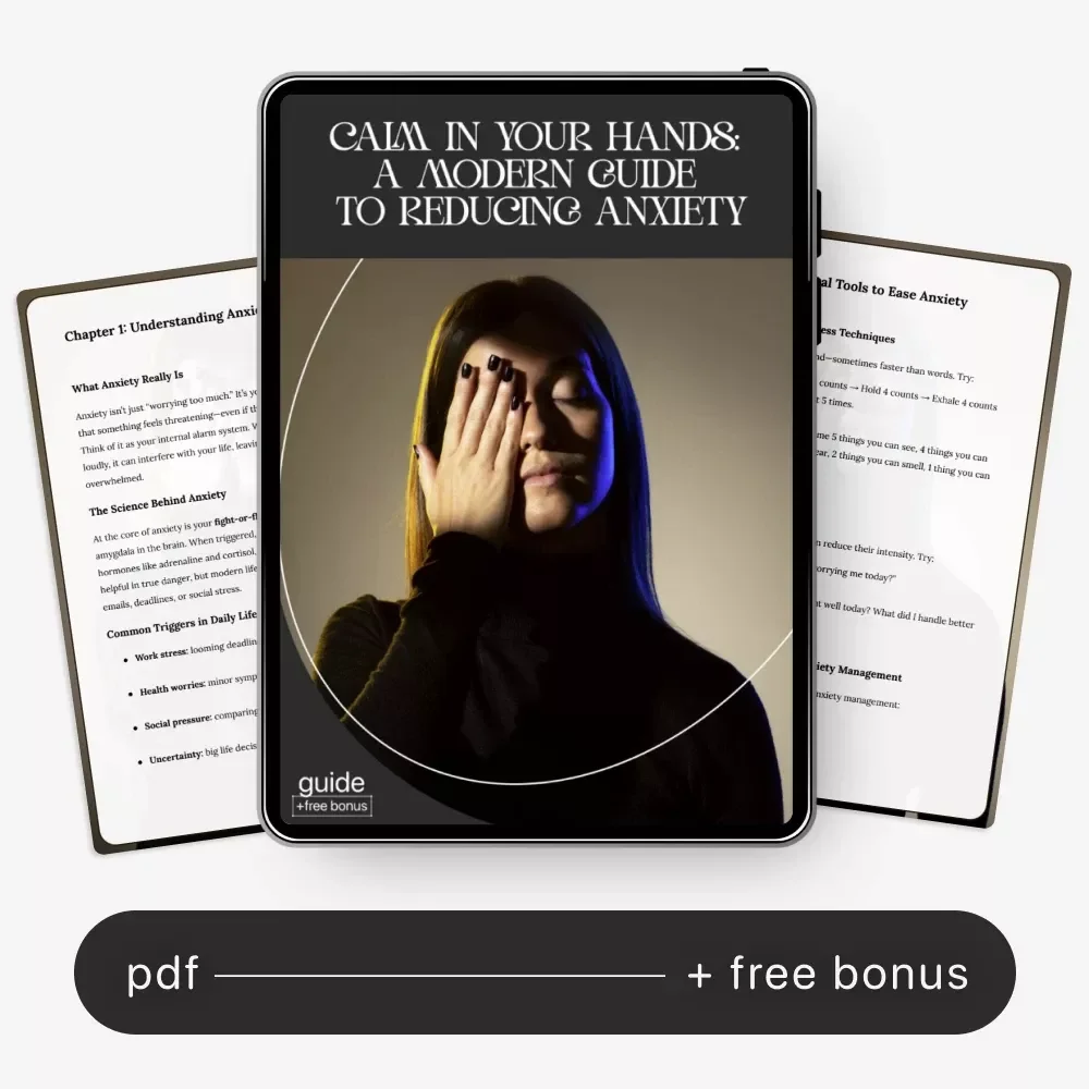 Calm in Your Hands: A Modern Guide to Reducing Anxiety | Digital Guide on How to Reduce Anxiety, Mindfulness Techniques, and Long-Term Stress Relief eBook