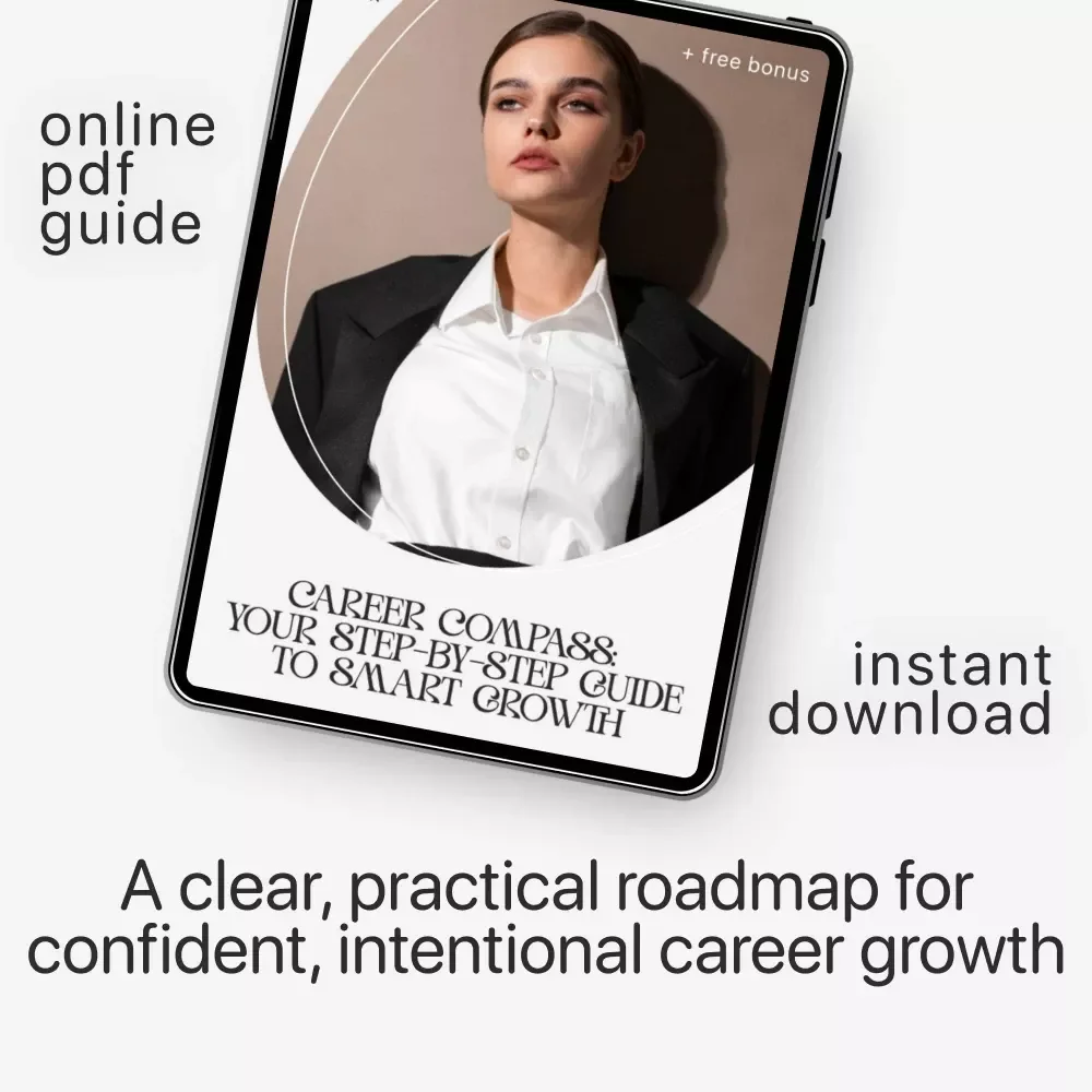 Career Compass: Your Step-by-Step Guide to Smart Growth – Career Development eBook for Goal Setting, Skill Building & Professional Growth | Digital Download
