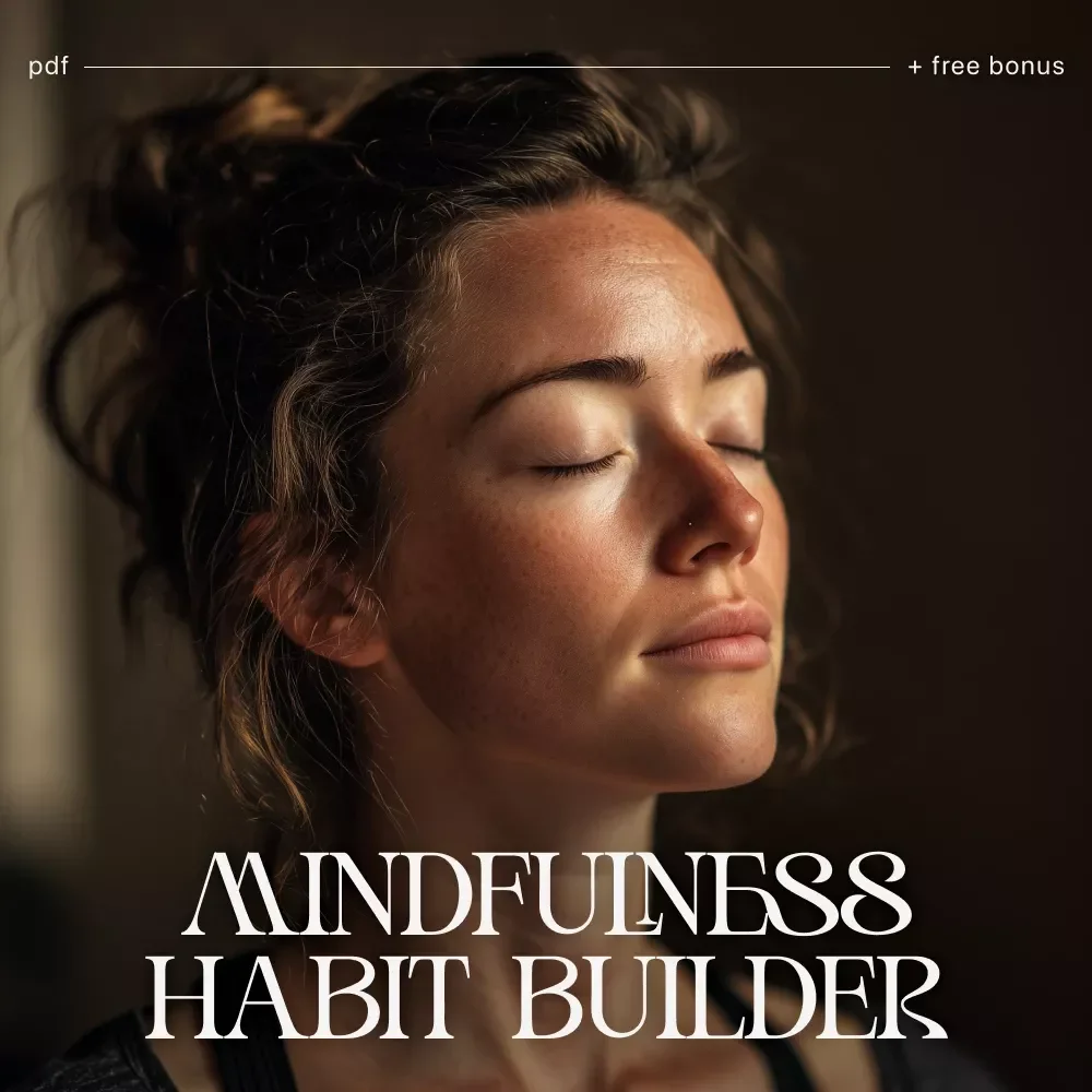 The Everyday Mindfulness Habit Builder | Printable Checklist | Digital Download on How to Practice Mindfulness in Everyday Life