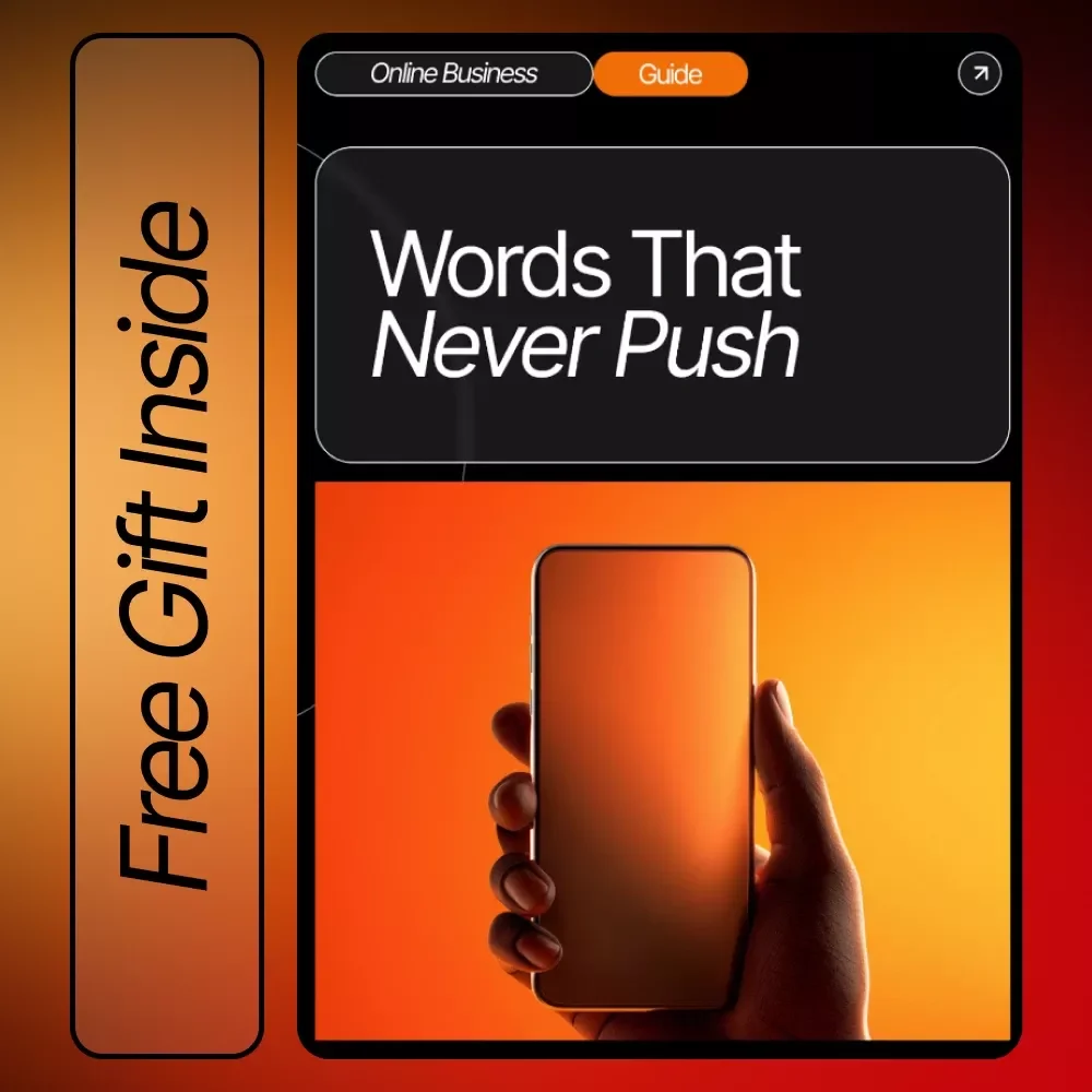 Words That Never Push — Gentle Copywriting Guide for Ethical Persuasion, Soft Selling, and copywriting tricks that don’t feel salesy | Digital Download eBook for Coaches, Creators, and Small Business Owners