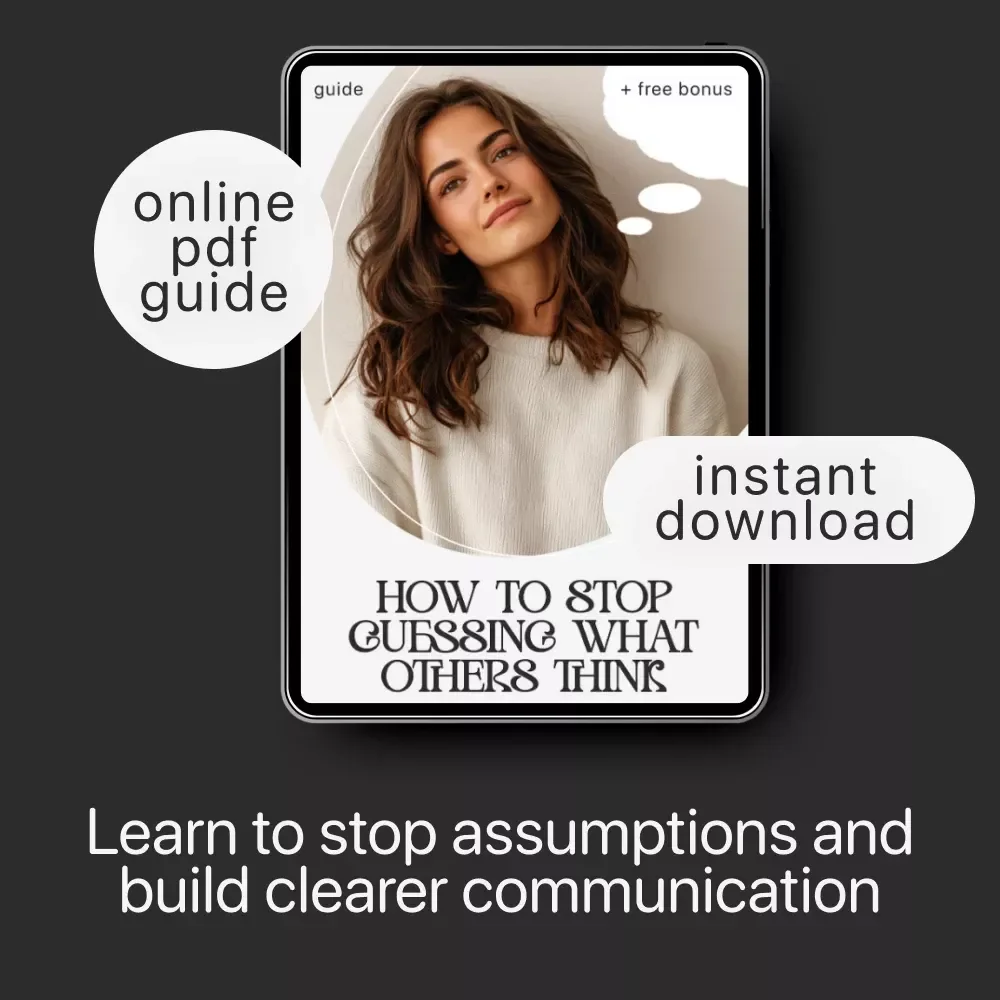 How to Stop Guessing What Others Think | Mindset & Communication Guide | Overthinking Help for how to stop assuming what others think