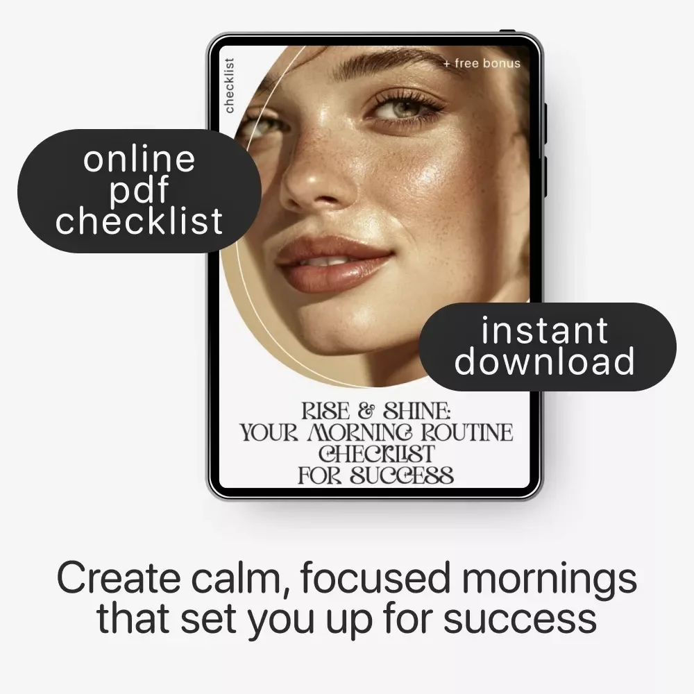 Rise & Shine: Your Morning Routine Checklist for Success | Digital Download | How to Build a Morning Routine for Success
