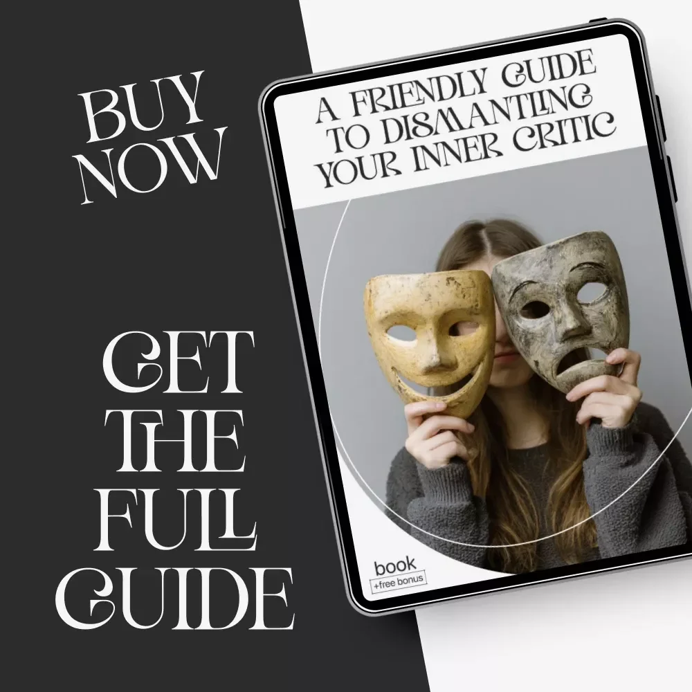 A Friendly Guide to Dismantling Your Inner Critic | Transform Negative Self-Talk & Learn How to Stop My Inner Critic | Digital eBook for Emotional Growth