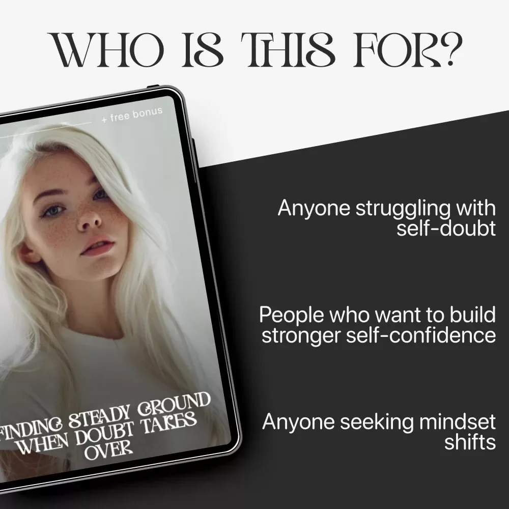 Finding Steady Ground When Doubt Takes Over – Self-Doubt Guide, Confidence Workbook, AI Prompts for Personal Growth, Mindset Reset eBook, Digital Download