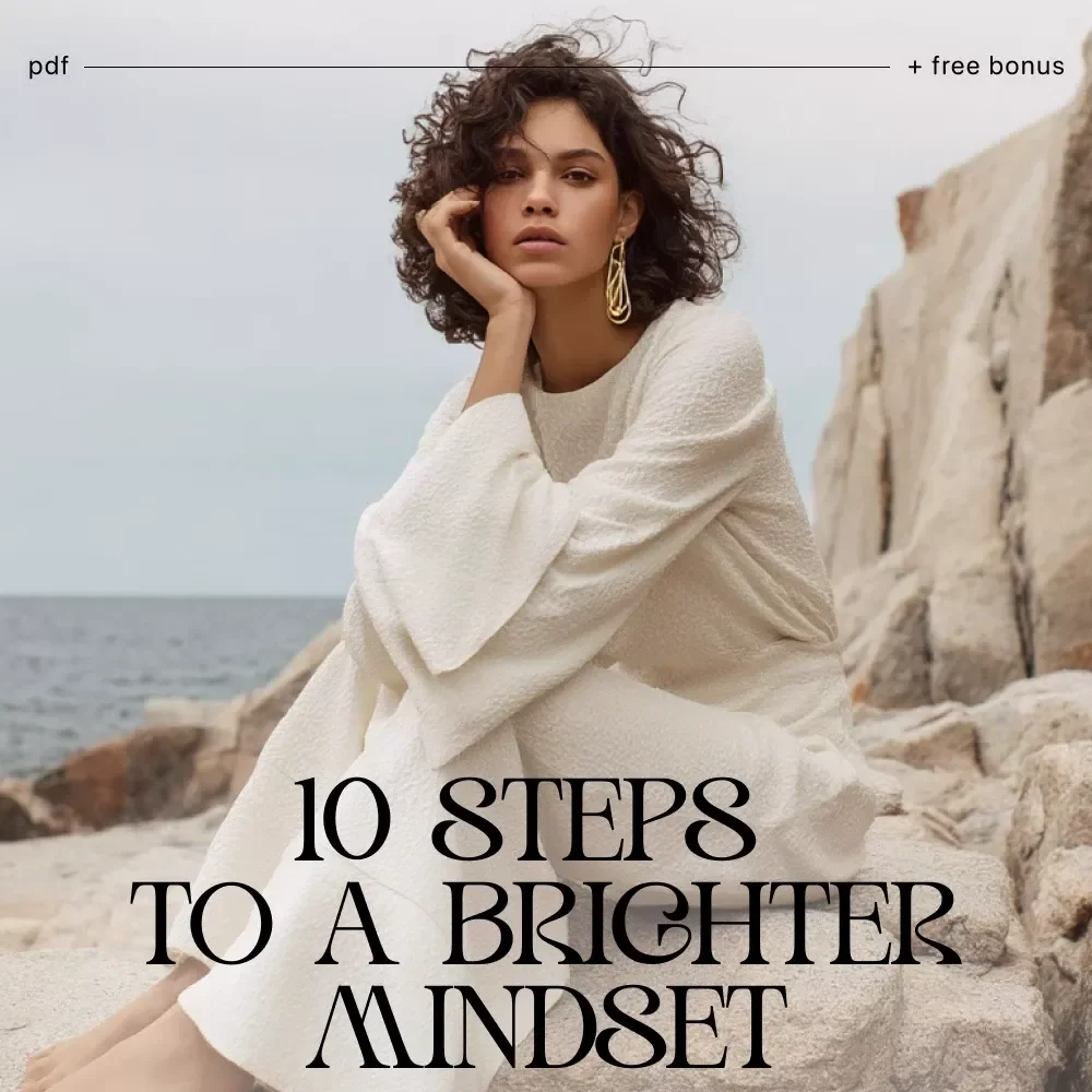 10 Steps to a Brighter Mindset | Positive Thinking Guide | Self Improvement eBook | Printable Daily Mindset Checklist | Digital Download for Personal Growth