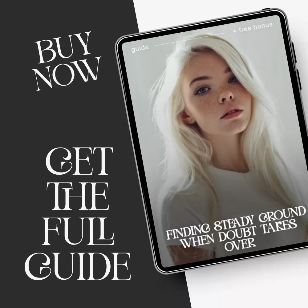 Finding Steady Ground When Doubt Takes Over – Self-Doubt Guide, Confidence Workbook, AI Prompts for Personal Growth, Mindset Reset eBook, Digital Download