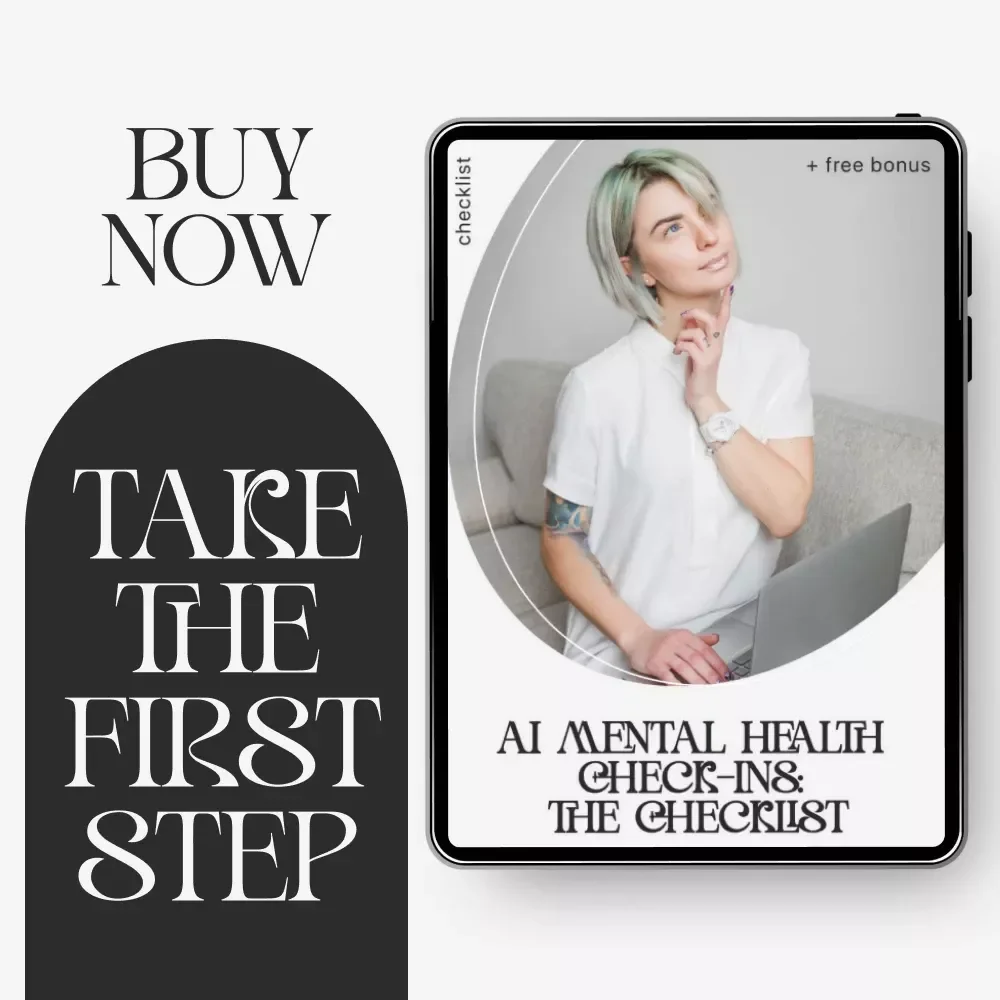 AI Mental Health Check-Ins: The Checklist | ai mental health check ins Self-Care Digital Download, Daily Wellness & Emotional Growth Tracker