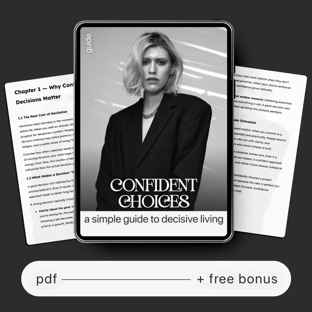 Confident Choices: A Simple Guide to Decisive Living | Learn How to Make Decisions With Confidence | Digital Self-Growth Guide