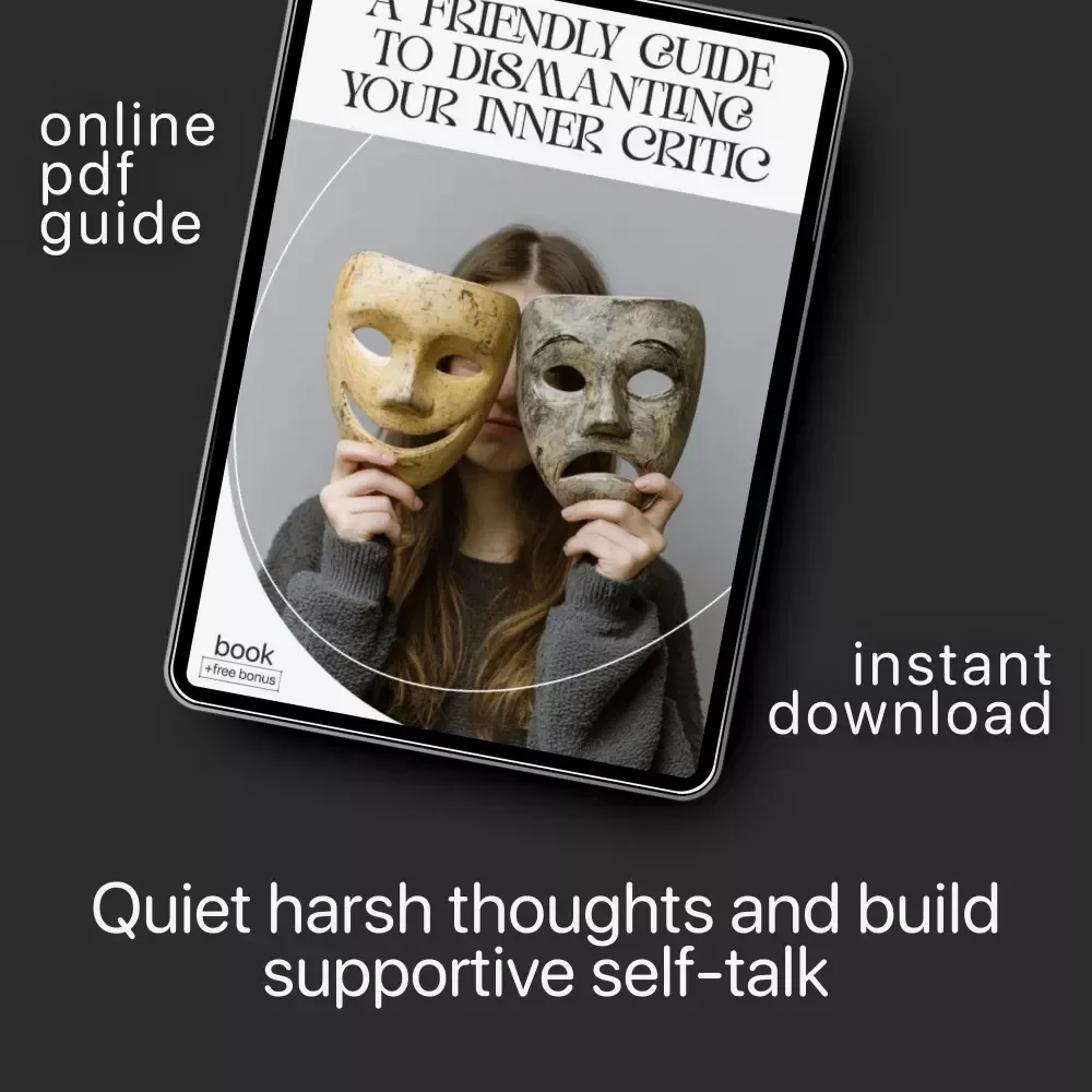 A Friendly Guide to Dismantling Your Inner Critic | Transform Negative Self-Talk & Learn How to Stop My Inner Critic | Digital eBook for Emotional Growth