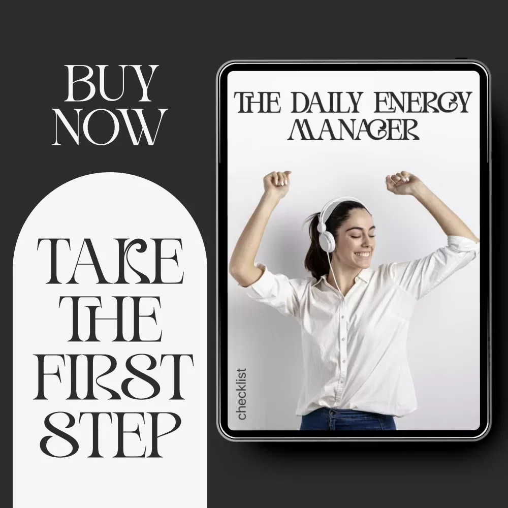 The Daily Energy Manager | Printable Checklist | How to Manage Your Energy Throughout the Day