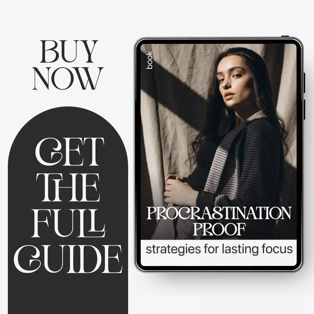 Procrastination Proof: Strategies for Lasting Focus | How to Overcome Procrastination eBook | Digital Productivity Guide for Focus, Motivation & Time Management