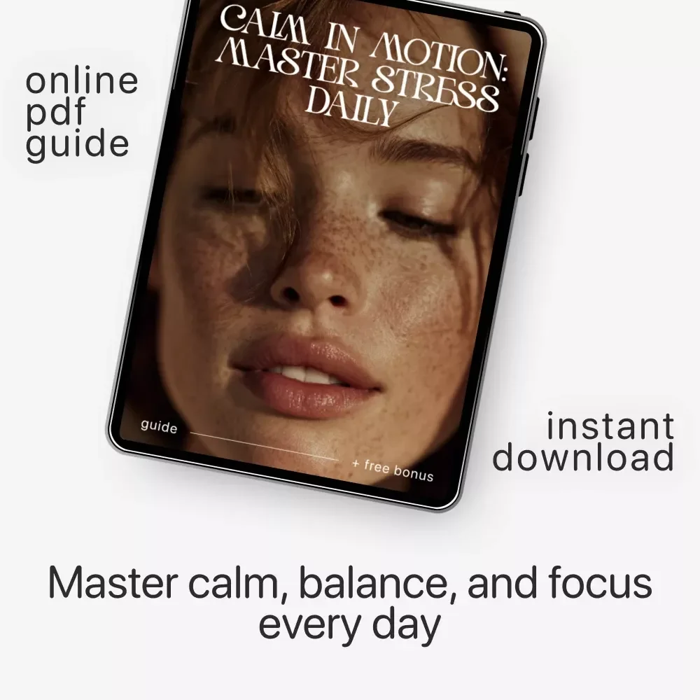 Calm in Motion: Master Stress Daily | How to Manage Stress in Daily Life | Mindfulness & AI-Powered Stress Relief Guide | Digital Download for Inner Balance & Focus