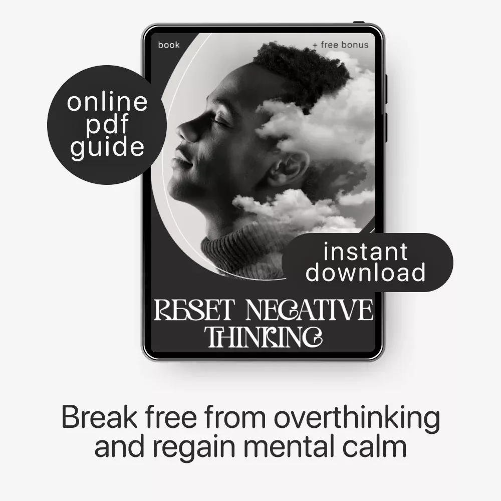 Reset Negative Thinking | Practical eBook on Ways to Snap Out of Negative Spirals