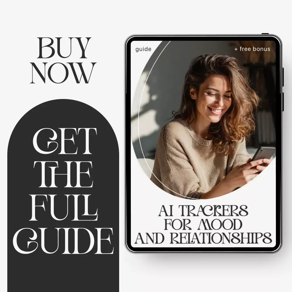 AI Trackers for Mood and Relationships Guide – Master Your Emotions and Connections with AI Trackers for Mood and Relationships