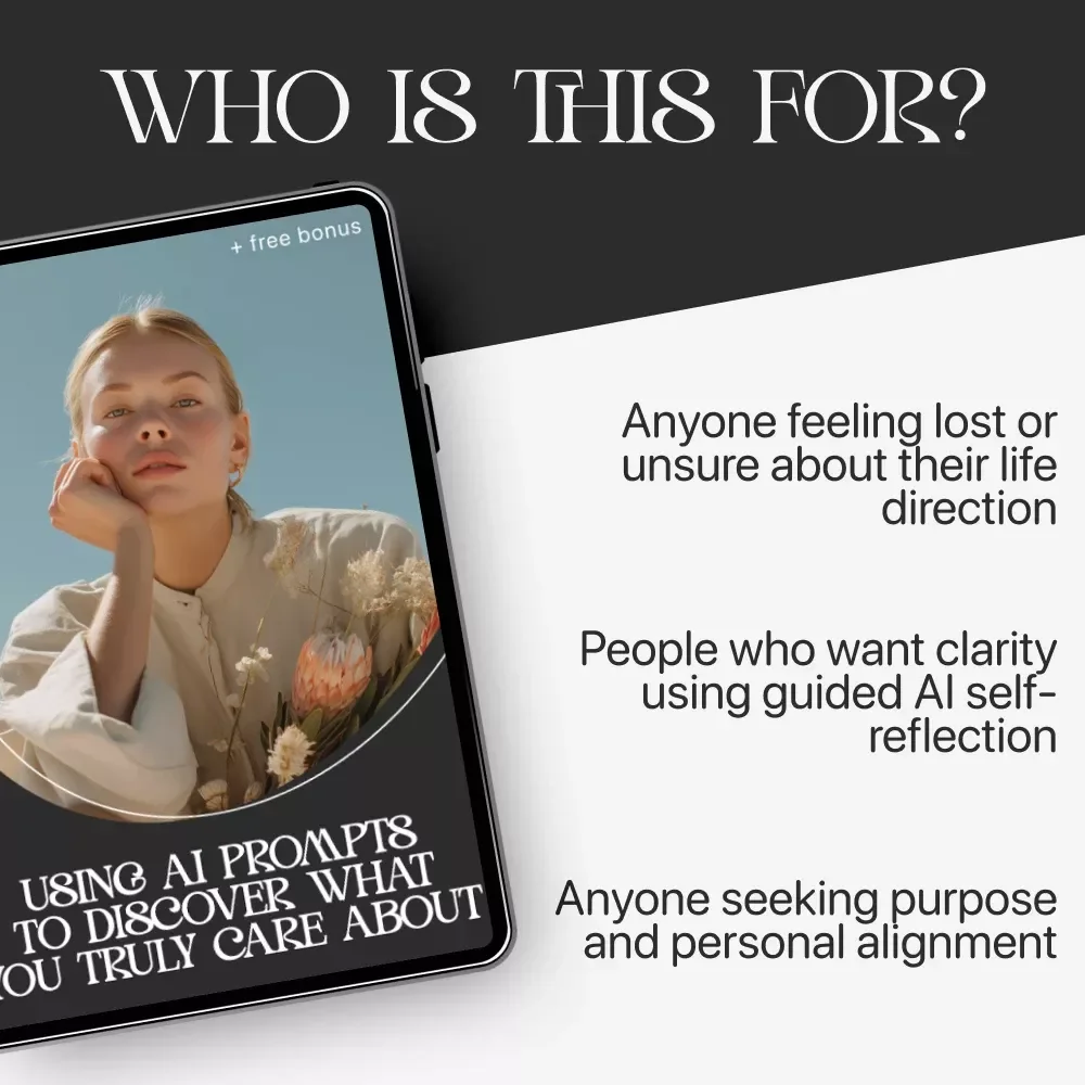 Using AI Prompts to Discover What You Truly Care About | Digital Self-Reflection Guide, AI Prompts Workbook, Core Values Discovery eBook, Personal Growth Download