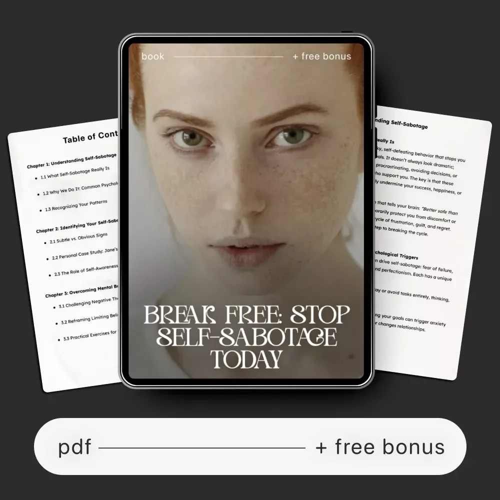 Break Free: Stop Self-Sabotage Today | How to Stop Self-Sabotage | Digital eBook for Mindset, Motivation & Lasting Personal Growth | Instant Download