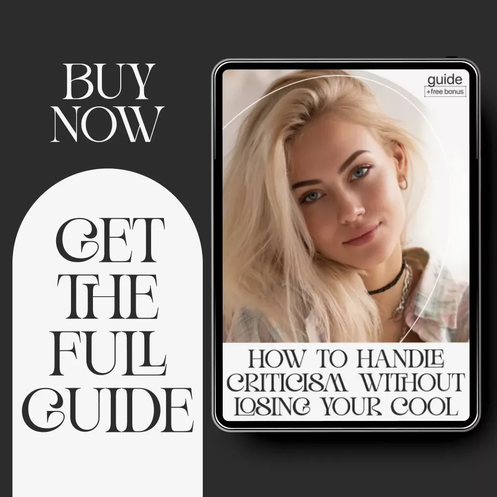 How to Handle Criticism Without Losing Your Cool – Digital Guide | how to deal with criticism in a healthy way, Emotional Resilience, Feedback Skills, Personal Growth