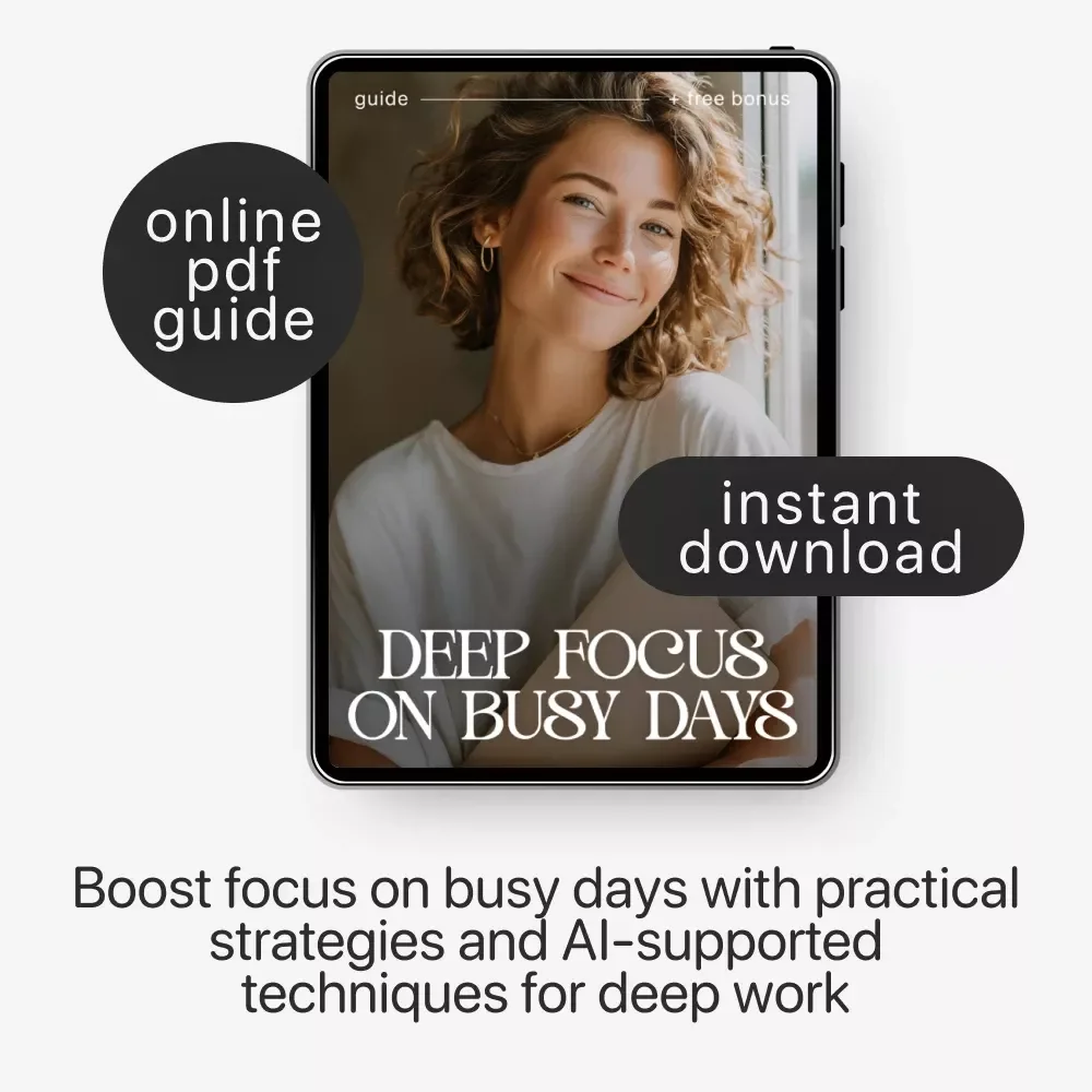 Deep Focus on Busy Days: Ultimate Guide to Deep Work Focus During Busy Days, Boost Productivity & Manage Distractions