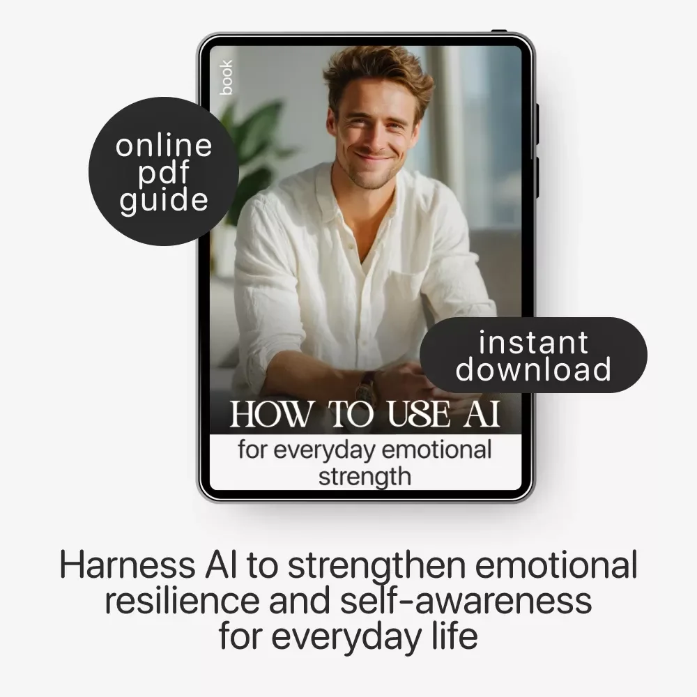 How to Use AI for Everyday Emotional Strength: Practical eBook with AI Suggestions for Emotional Growth