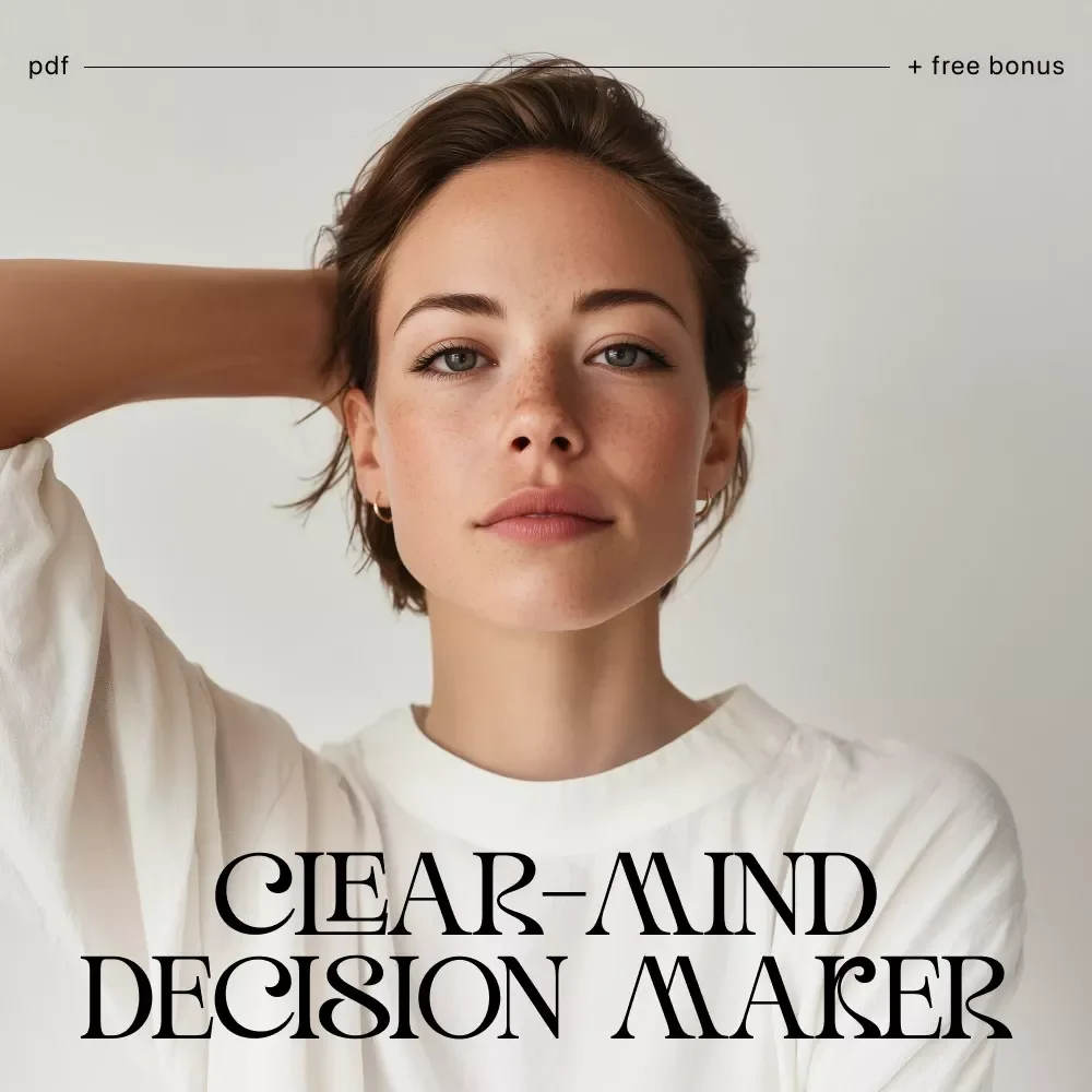 The Clear-Mind Decision Maker | Printable Mindfulness Checklist for Clarity & Calm Choices | Ways to Calm Your Mind Before Making Decisions