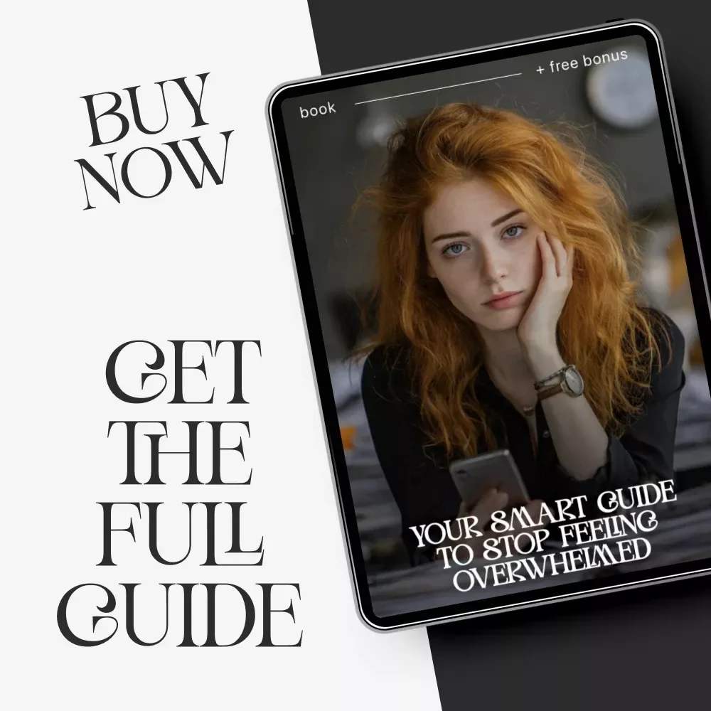 Your Smart Guide to Stop Feeling Overwhelmed | Digital Self-Help eBook for Calm and Focus | Learn how to stop getting overwhelmed with AI-Assisted Strategies | Instant Download for Stress Relief and Clarity