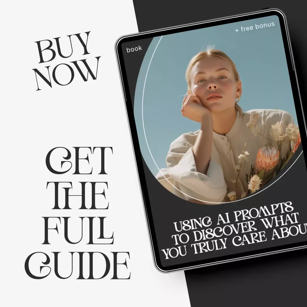 Using AI Prompts to Discover What You Truly Care About | Digital Self-Reflection Guide, AI Prompts Workbook, Core Values Discovery eBook, Personal Growth Download