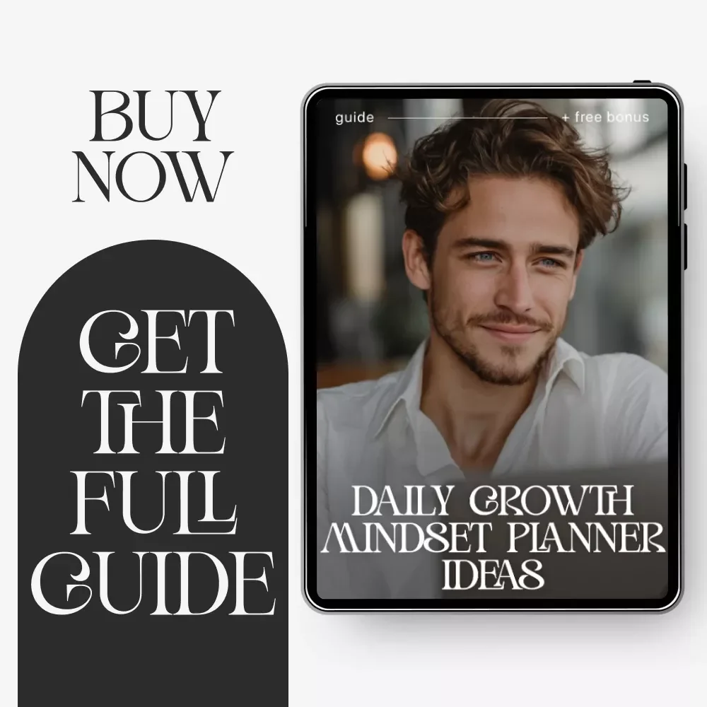 Daily Growth Mindset Planner Ideas – Growth Mindset Planner Ideas Guide for Goal-Setting, Reflection, and AI-Powered Personal Development