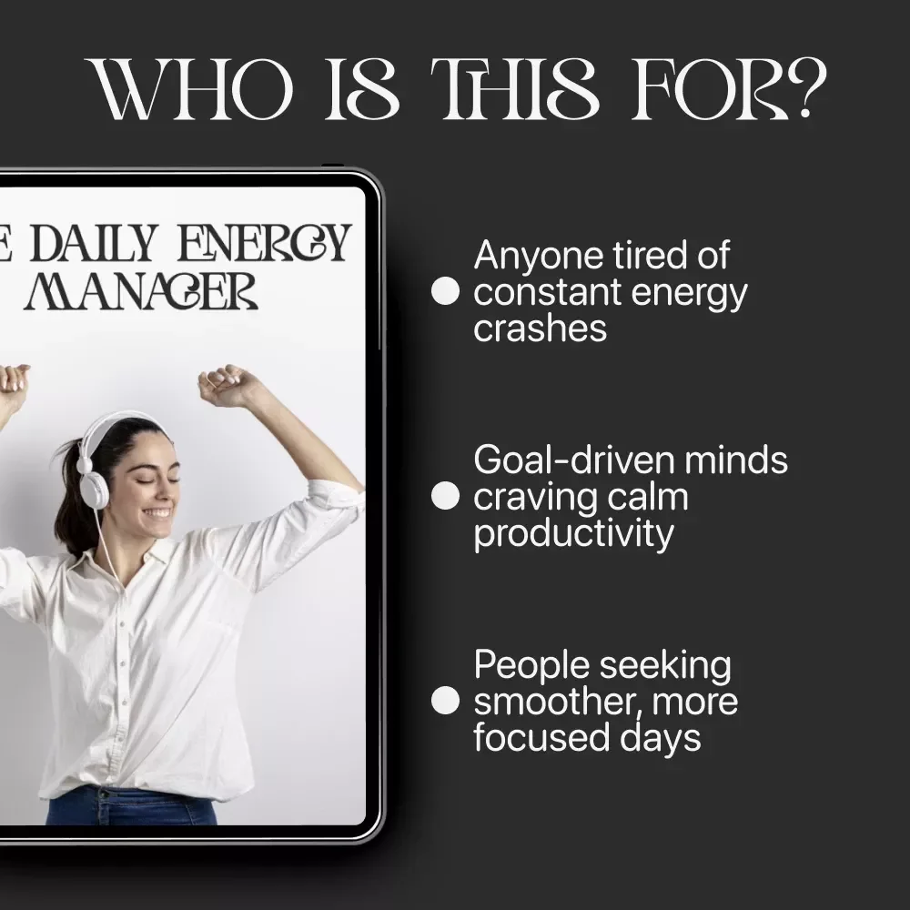 The Daily Energy Manager | Printable Checklist | How to Manage Your Energy Throughout the Day