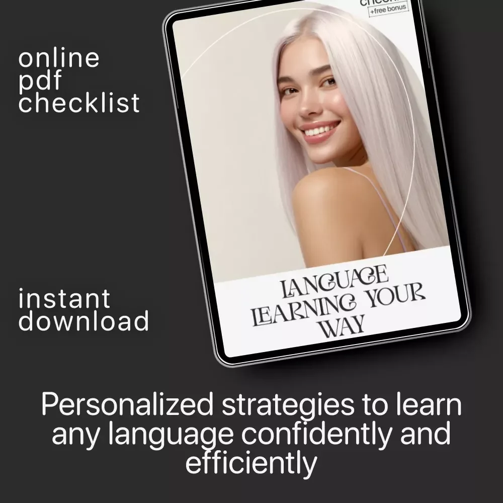 Language Learning Your Way | Digital Checklist for How to Learn a Language in a Way That Fits Your Life | Smart Study Planner & Self-Paced Language Guide