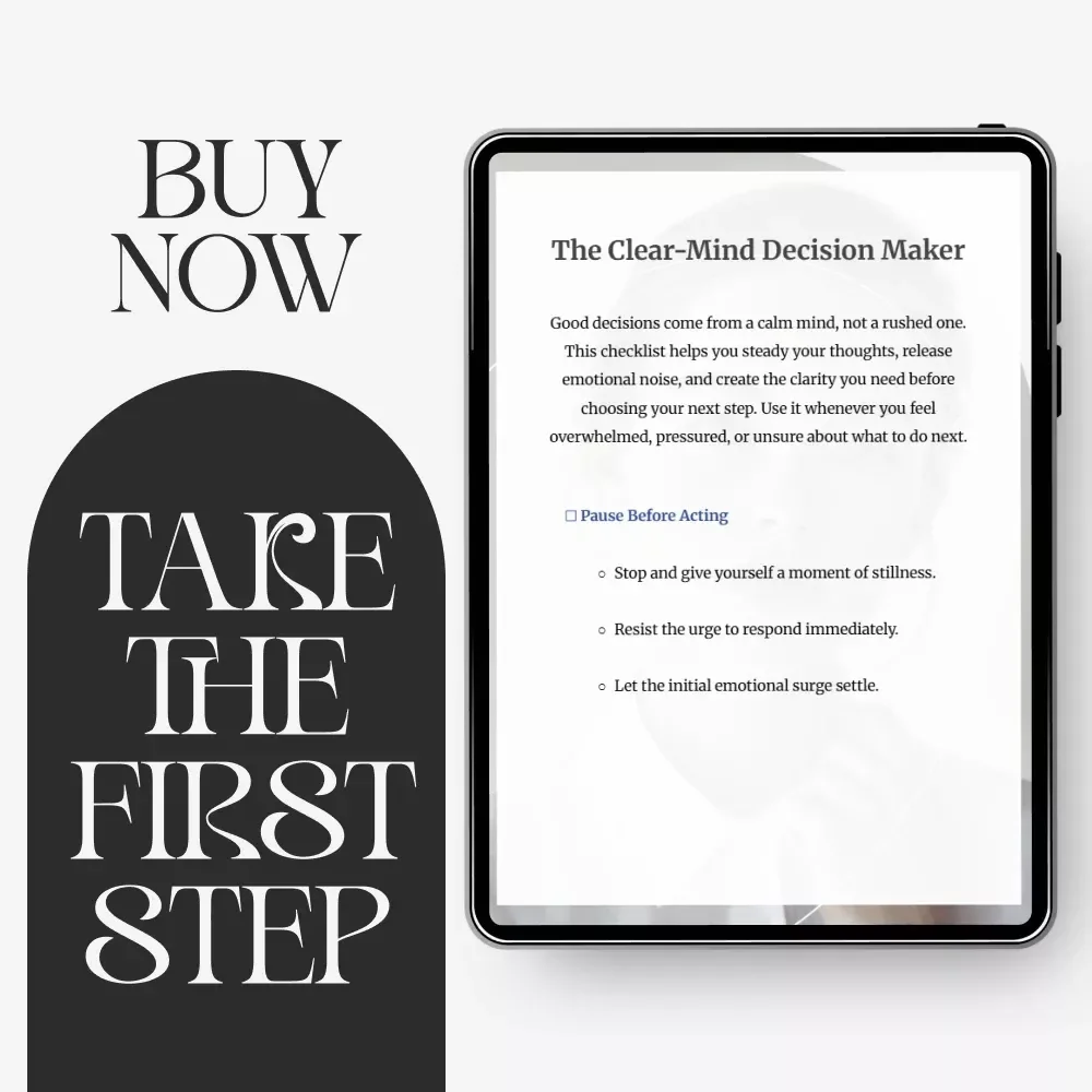 The Clear-Mind Decision Maker | Printable Mindfulness Checklist for Clarity & Calm Choices | Ways to Calm Your Mind Before Making Decisions