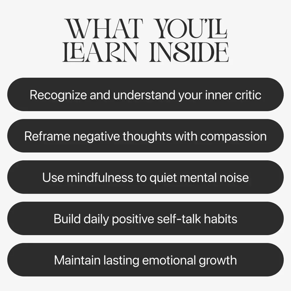 Quieting the Inner Critic: Transform Negative Self-Talk | How to Reduce Negative Self-Talk | Digital Mindfulness & Self-Compassion Guide | Instant Download
