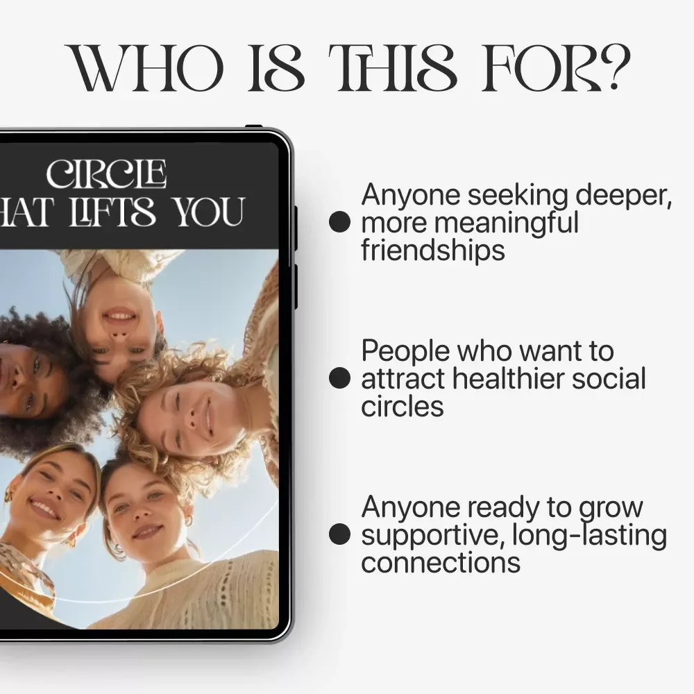 Circle That Lifts You — Supportive Friendship Guide, Social Circle Growth eBook, Attract Genuine Connections, Personal Growth Digital Download