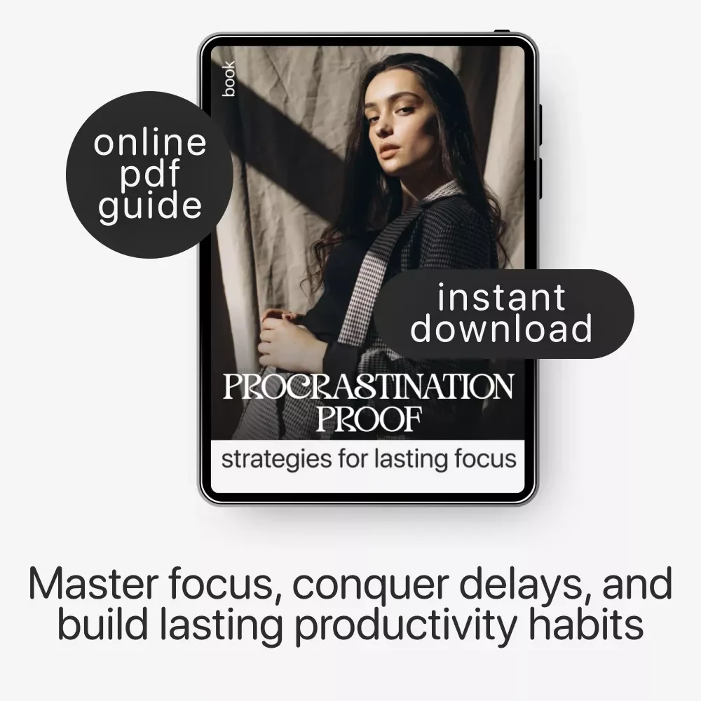 Procrastination Proof: Strategies for Lasting Focus | How to Overcome Procrastination eBook | Digital Productivity Guide for Focus, Motivation & Time Management