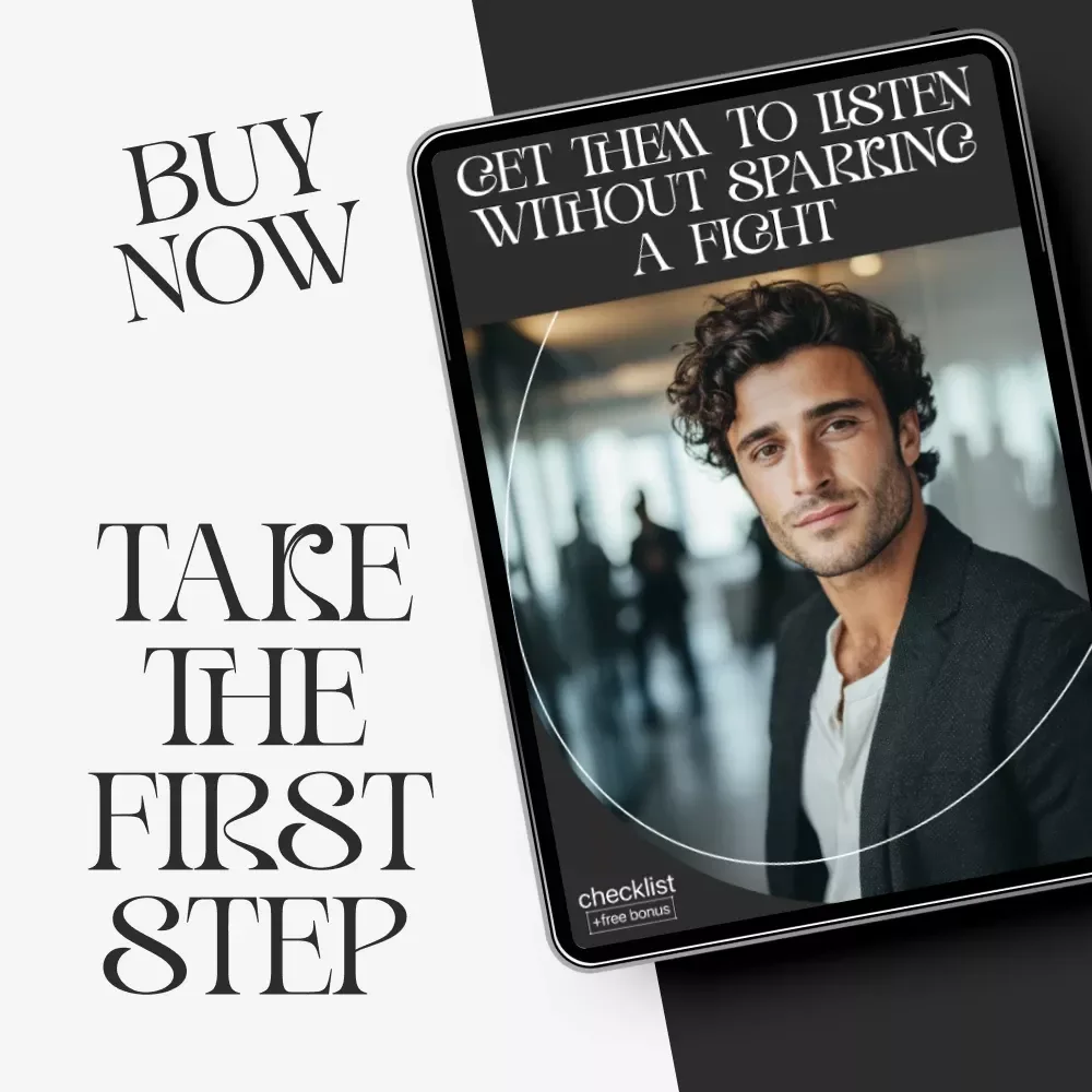 Get Them to Listen Without Sparking a Fight – Communication Checklist | How to Get Partner to Listen Without Arguing PDF