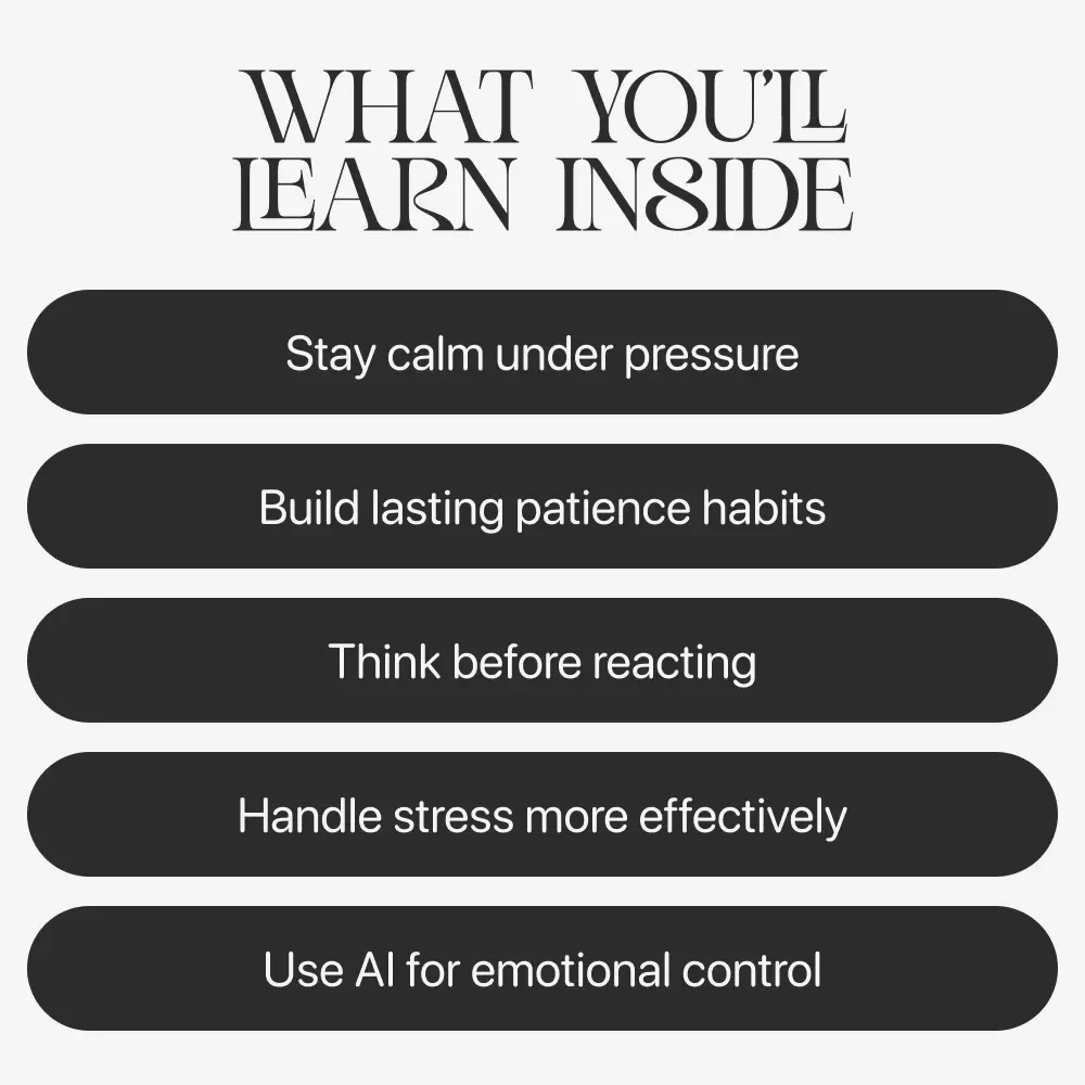 Patience That Strengthens You – Digital Guide | Ways to Improve Your Patience Daily, Emotional Strength, Mindfulness & Calm Thinking Toolkit