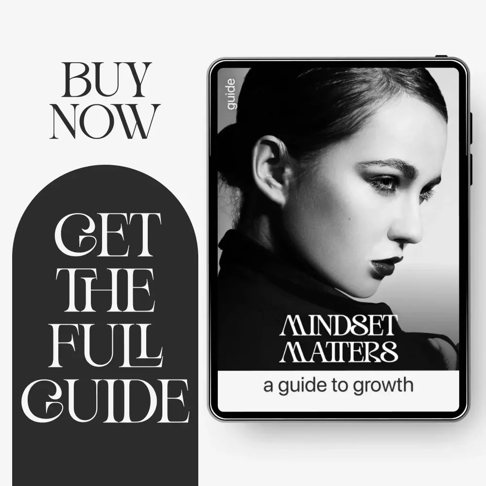 Mindset Matters: A Guide to Growth | How to Develop a Growth Mindset | Digital Self-Improvement & Motivation Guide | Instant Download