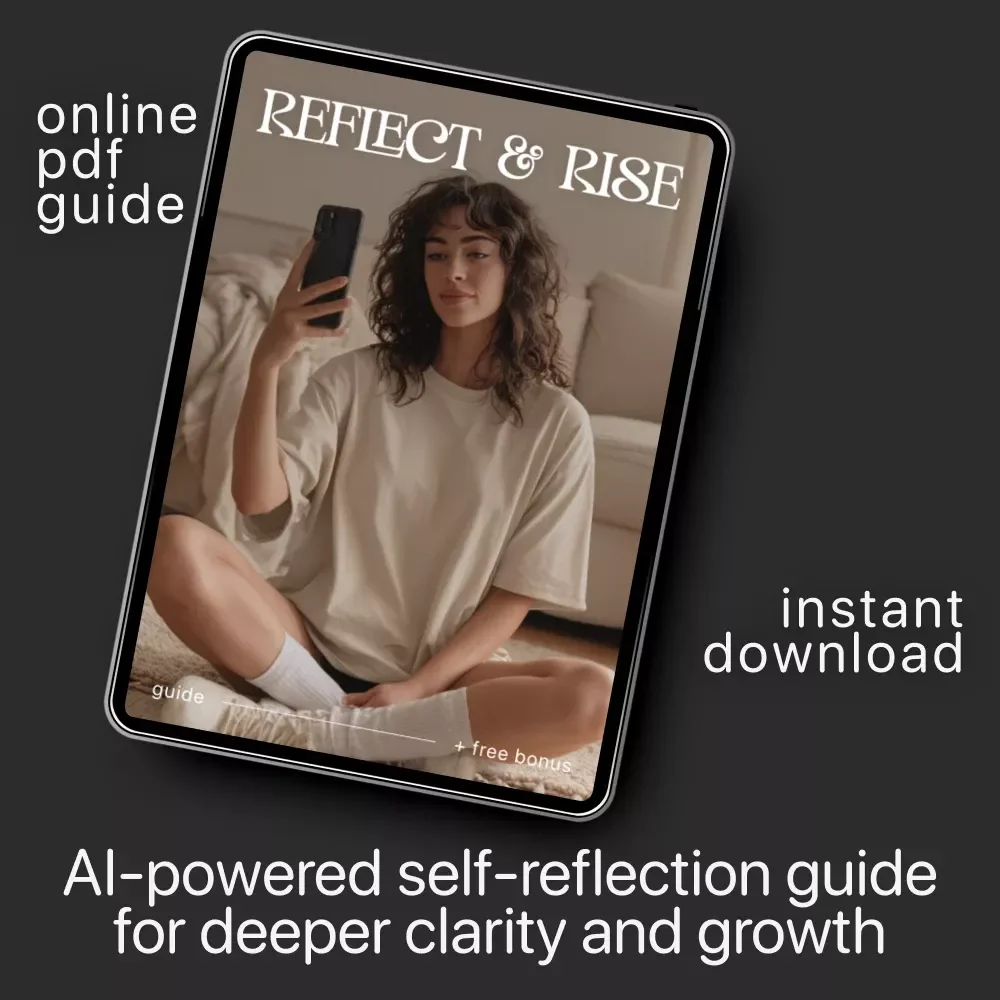 Reflect & Rise — Self-Reflection Guide with AI | Digital Download eBook & Printable Checklist | Mindset Growth Journal Prompts