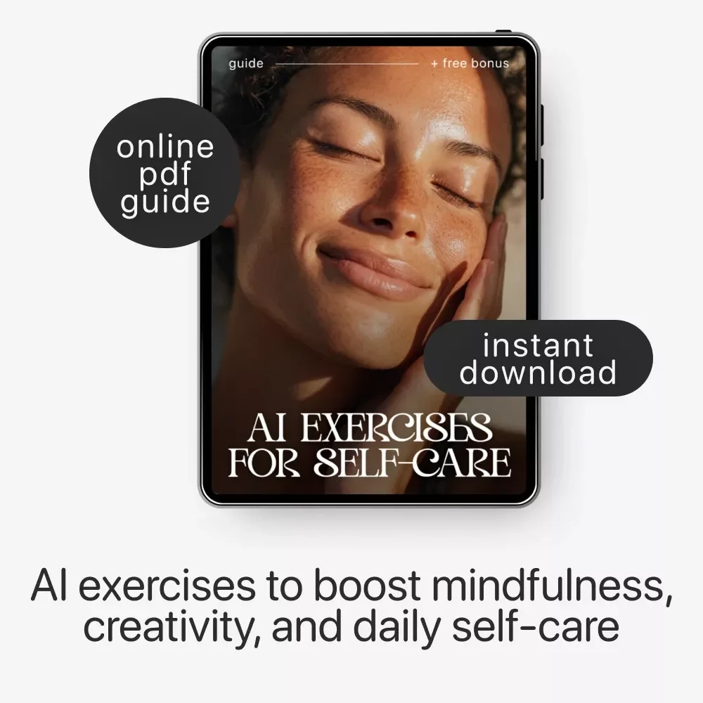 AI Exercises for Self-Care | Digital Guide for Mindfulness & Wellness | AI Exercises for Self-Care Routines, Stress Relief, Journaling Prompts, Mental Health Planner, Instant Download