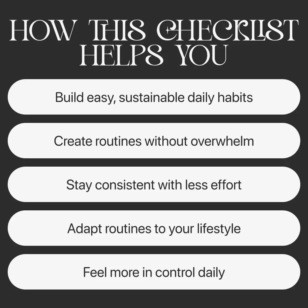 The Effortless Routine Builder | Printable Daily Habit Checklist for how to build routines that feel natural | Habit Tracker, Productivity Planner, Self Care Routine Guide