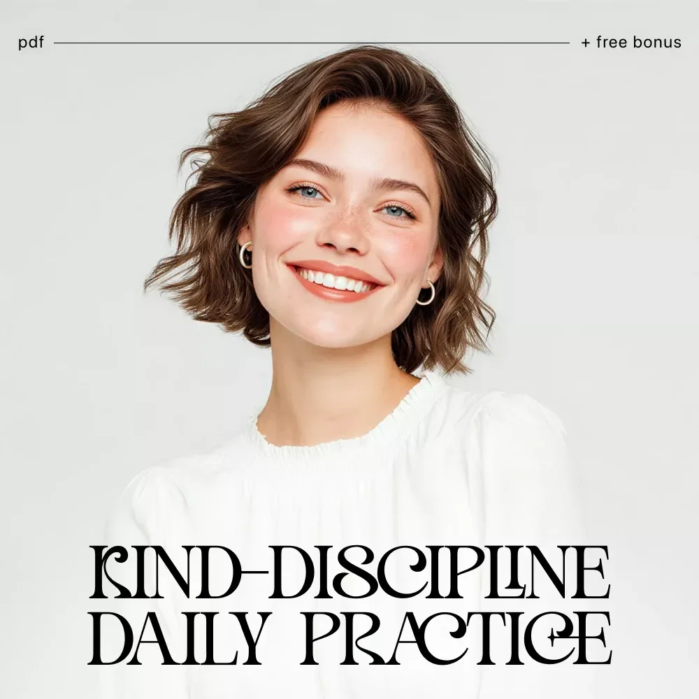 The Kind-Discipline Daily Practice | Printable Self-Growth Checklist for Gentle Productivity | Ways to Practice Discipline with Kindness