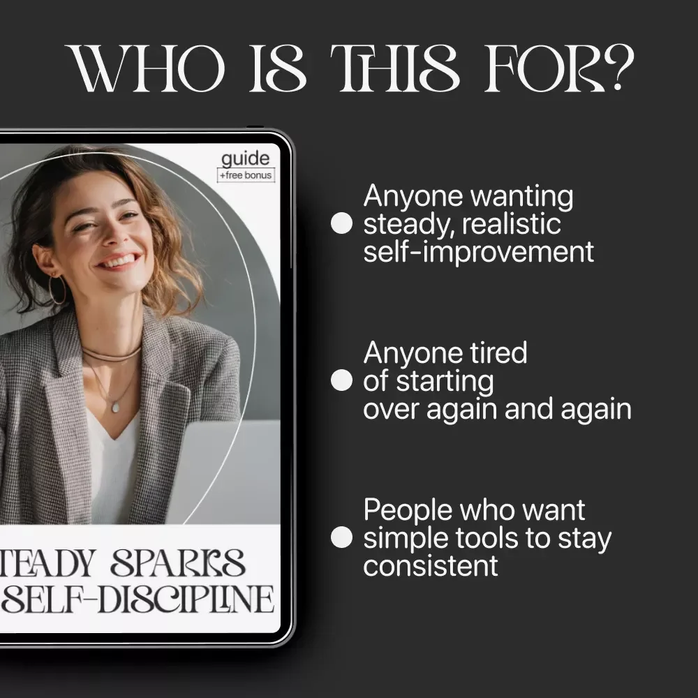 Steady Sparks of Self-Discipline | Self-Discipline Practices Guide for Consistent Habits, Motivation & Everyday Productivity | Digital Download