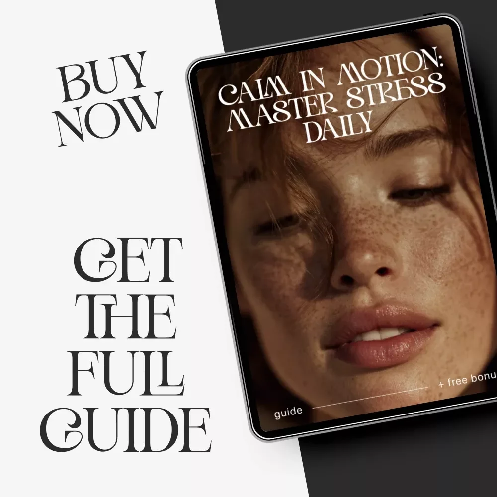 Calm in Motion: Master Stress Daily | How to Manage Stress in Daily Life | Mindfulness & AI-Powered Stress Relief Guide | Digital Download for Inner Balance & Focus
