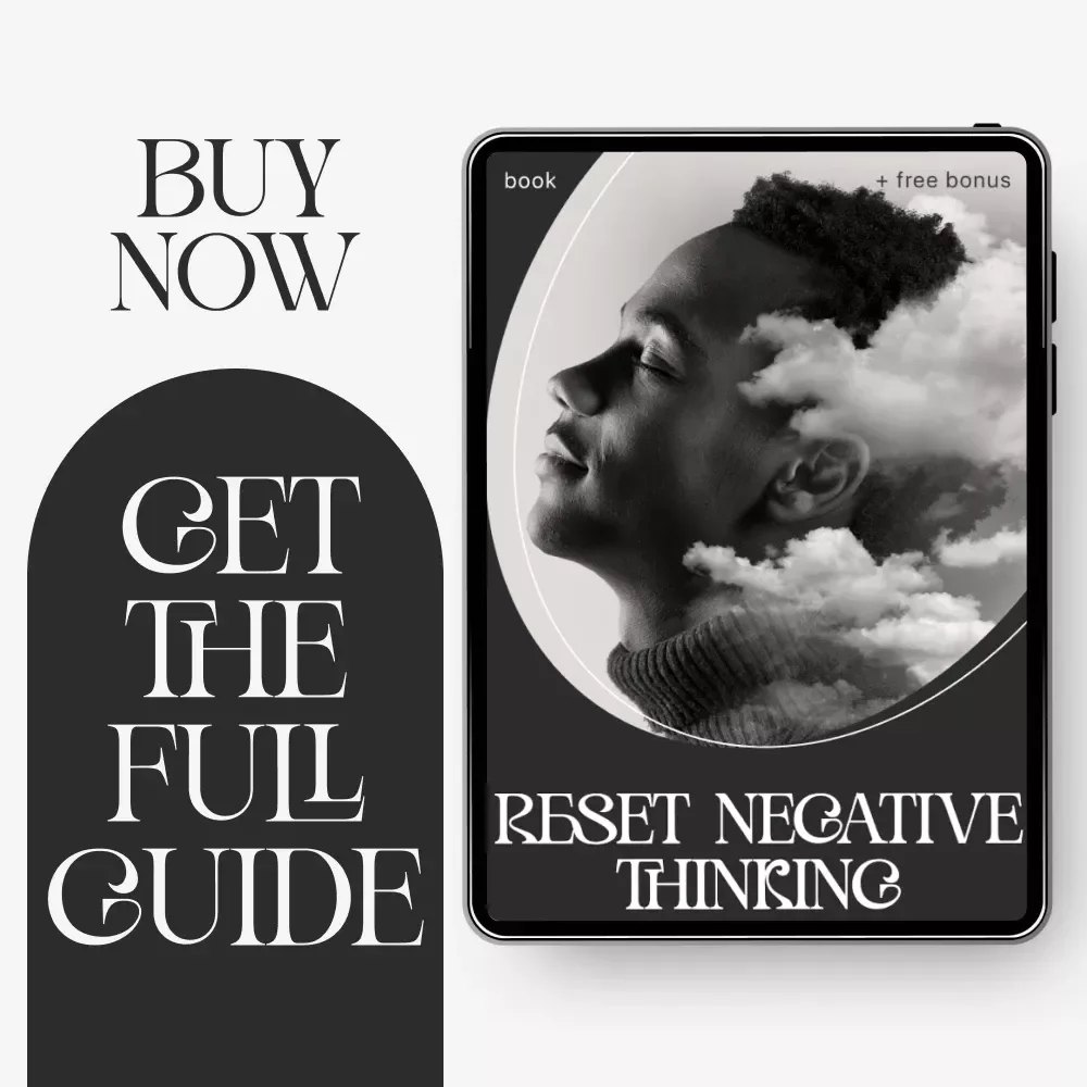 Reset Negative Thinking | Practical eBook on Ways to Snap Out of Negative Spirals