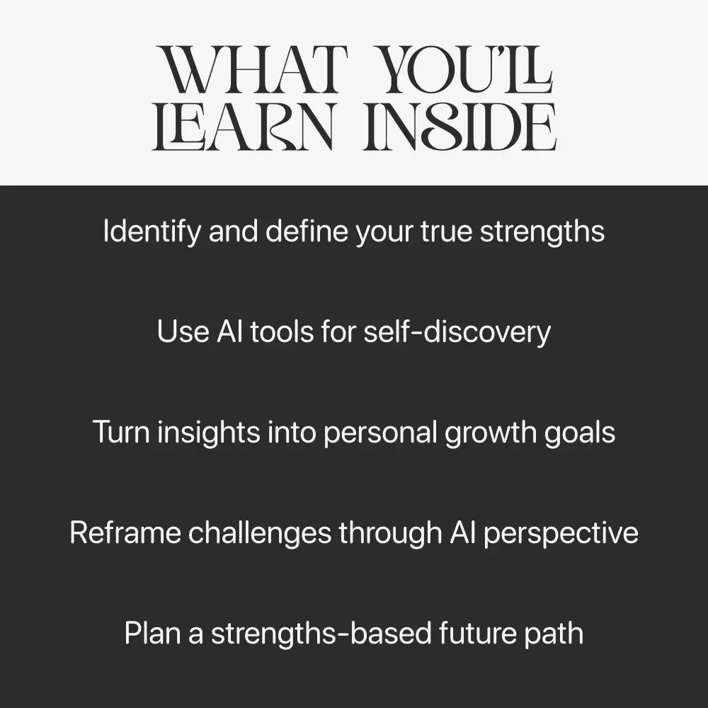 Discover Your Strengths in the Age of Smart Tools | Digital eBook for Personal Growth, Self-Awareness & AI Coaching | Learn How to Use AI to Discover My Strengths