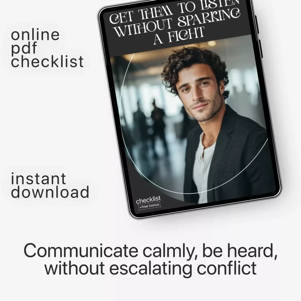 Get Them to Listen Without Sparking a Fight – Communication Checklist | How to Get Partner to Listen Without Arguing PDF