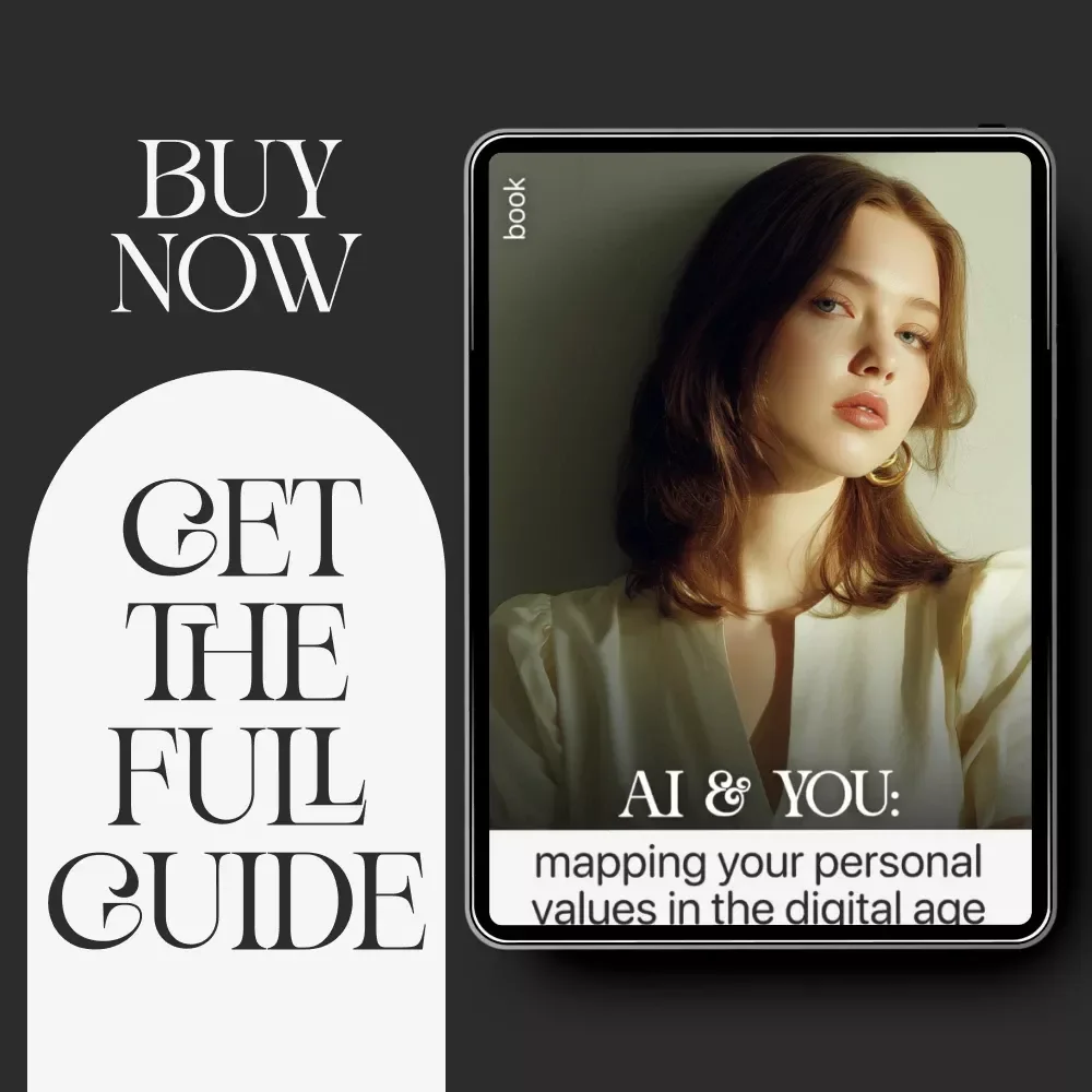 AI & You: Mapping Your Personal Values in the Digital Age | Self-Discovery eBook | Learn how to use AI to map out personal values | Digital Download for Clarity and Purpose