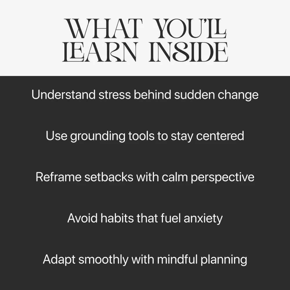 Calm in the Unplanned | Mindfulness & Resilience Guide for Stressful Situations | Ways to Stay Calm When Plans Change