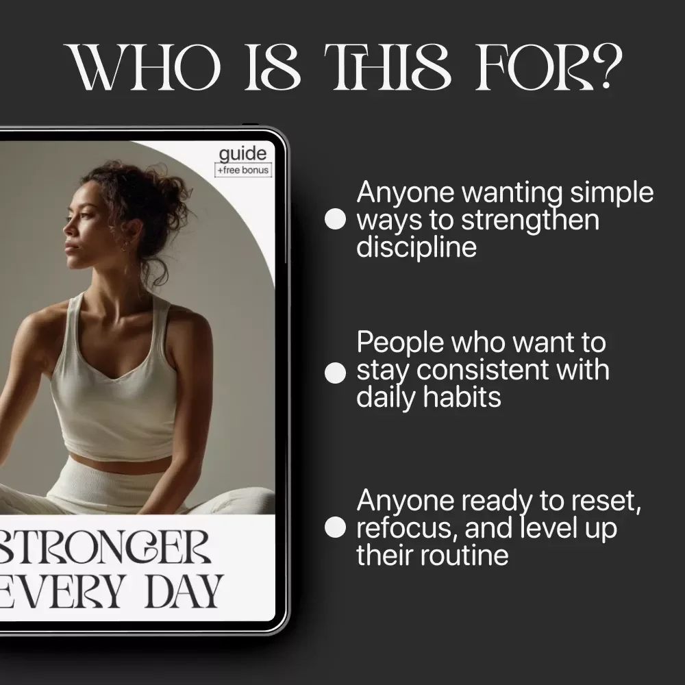 Stronger Every Day — Digital Self-Discipline Guide | Mindset Workbook, Daily Habit Builder, Motivation eBook | how to boost self-discipline naturally