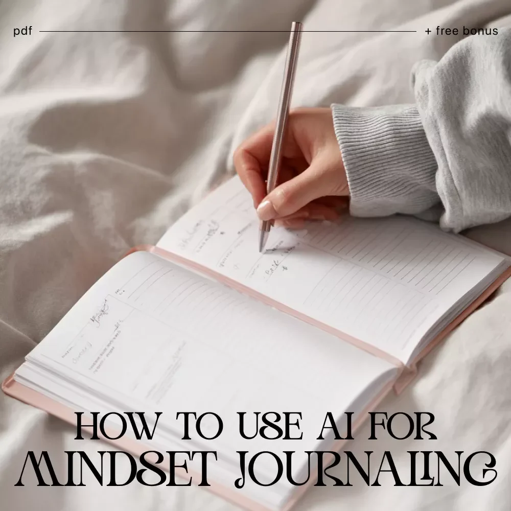 How to Use AI for Mindset Journaling – Digital Checklist for Personal Growth, Self-Reflection & Mental Clarity | how to use ai for mindset journaling