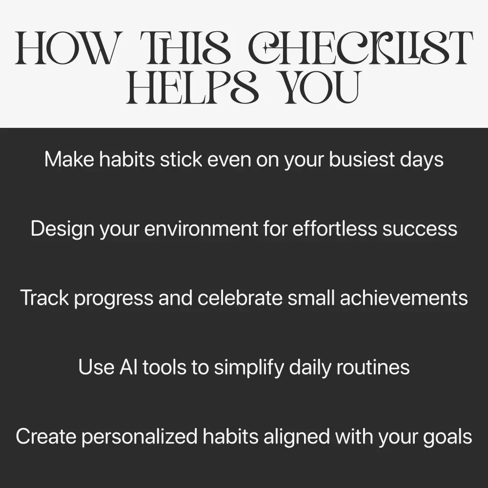 Daily Habits That Actually Stick: Digital Download Guide, eBook & Checklist for Building Consistent Routines, Productivity Boost, and Self-Improvement